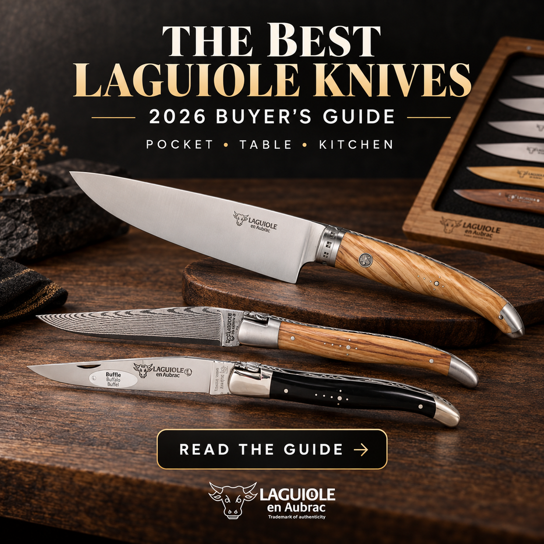 The Best Laguiole Knives in 2026: What to Buy, by Use and Budget